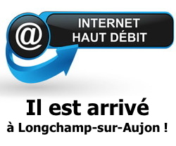 L’Internet haut débit est arrivé à Longchamp-sur-Aujon !