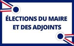 Le conseil municipal élit son maire et ses adjoint-e-s